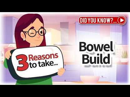 Bowel Build