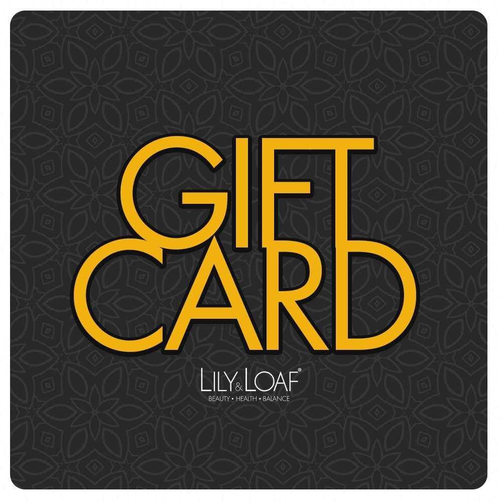 Lily & Loaf LLC - Gift Card - Gift Card